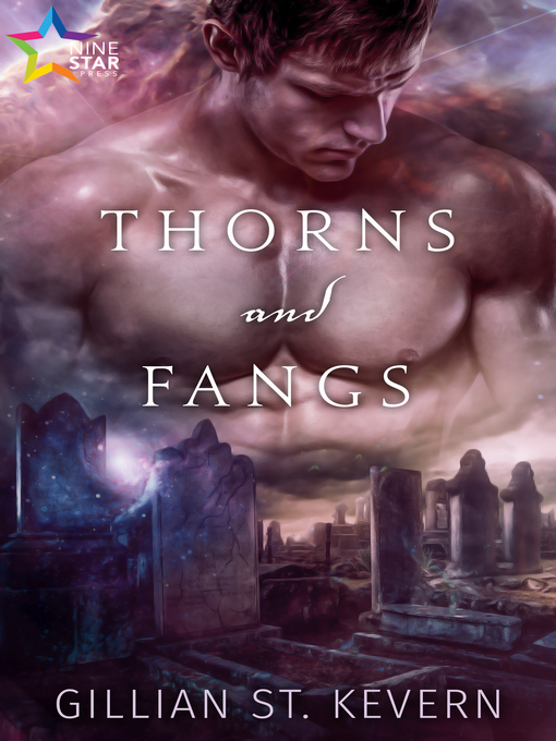 Title details for Thorns and Fangs by Gillian St. Kevern - Available